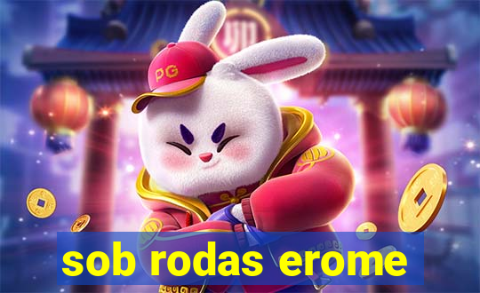 sob rodas erome